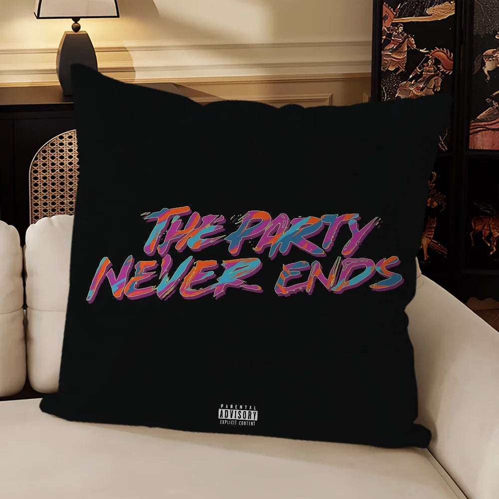 The Party Never Ends Pillow Case Sofa Living Room Headboard Bedroom Backrest Cushion Square J-Juice W-Wrlds Cushion Nap Time