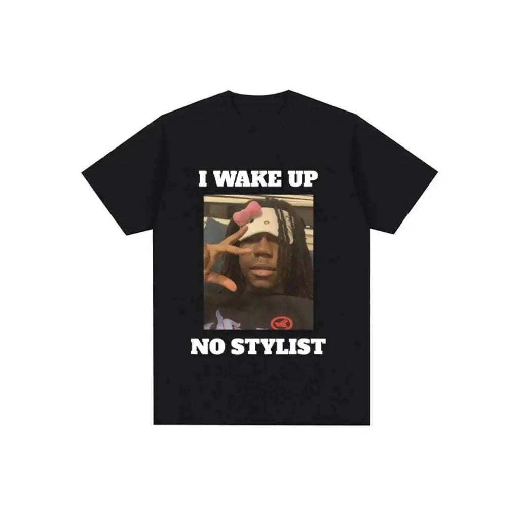 Funny Rapper Destroy Lonely Graphic T Shirt I Wake Up No Stylist Men's Hip Hop Cotton Short Sleeve Streetwear