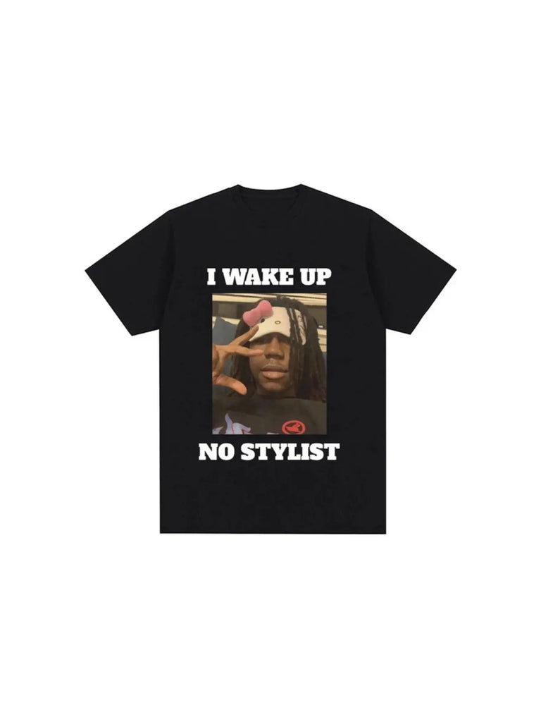 Funny Rapper Destroy Lonely Graphic T Shirt I Wake Up No Stylist Men's Hip Hop Cotton Short Sleeve Streetwear