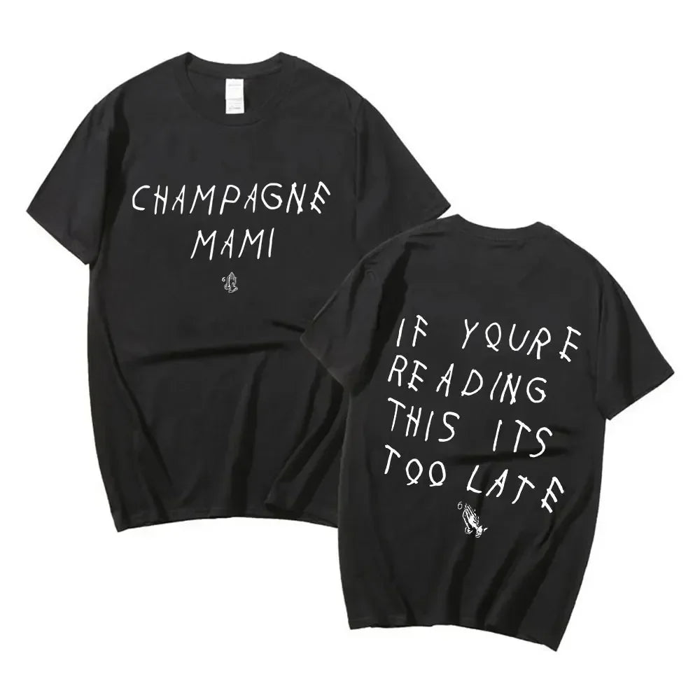 Rapper Drake T Shirt If You Are Reading This It Is Too Late Graphic Print Men's Hip Hop Punk Oversized Streetwear