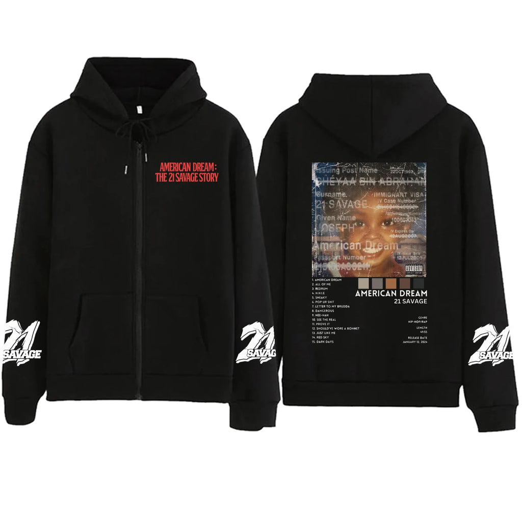 21 Savage Story American Dream Zipper Hoodie Harajuku Pullover Tops Sweatshirt Streetwear Fans Gift Unisex