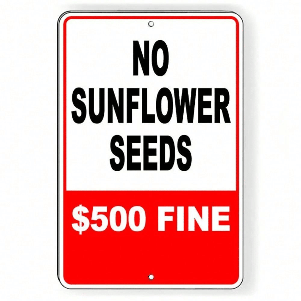 CIFbuy No Sunflower Seeds Warning Sign 500 Dollars Fine Violators Charged (TikTok, temu pick-up service)
